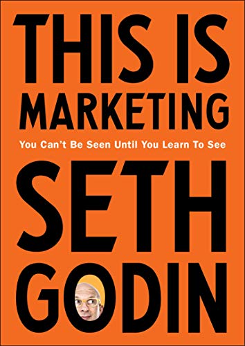 This is Marketing: You Can’t Be Seen Until You Learn To See von Penguin